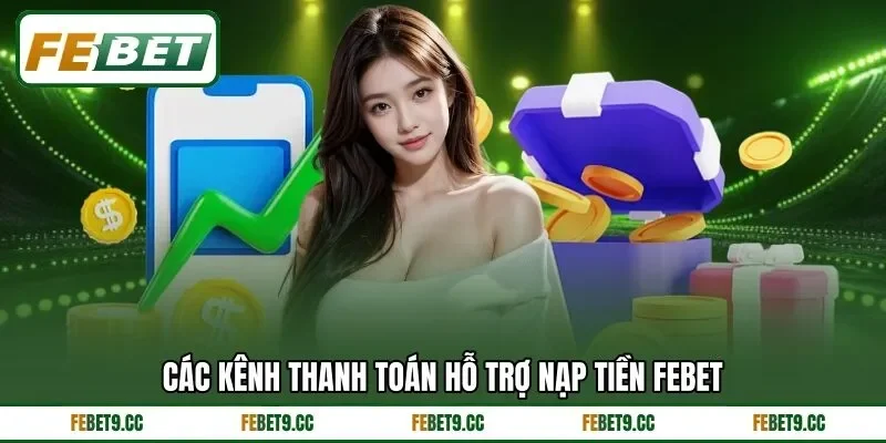 Phương thức bổ sung số dư nạp tiền Feb88 cho tài khoản