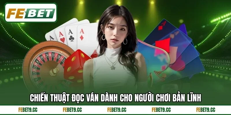 Casino Feb88 – Đại Tiệc Đỏ Đen Bùng Cháy Xuyên Đêm 6 Kinh nghiệm giữ thế chủ động trên bàn cược