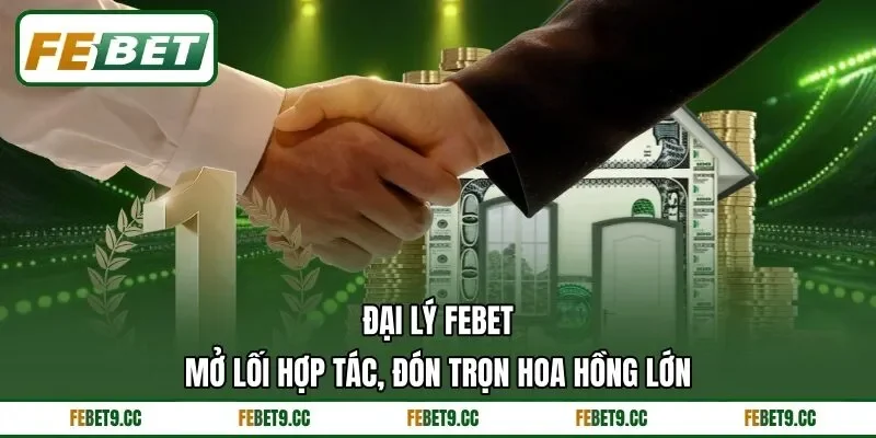 Đại Lý Feb88 – Mở Lối Hợp Tác, Đón Trọn Hoa Hồng Lớn