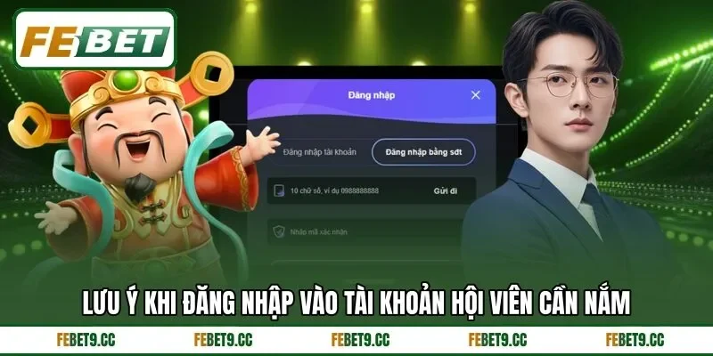 Lưu ý dành cho hội viên trong mỗi phiên truy cập