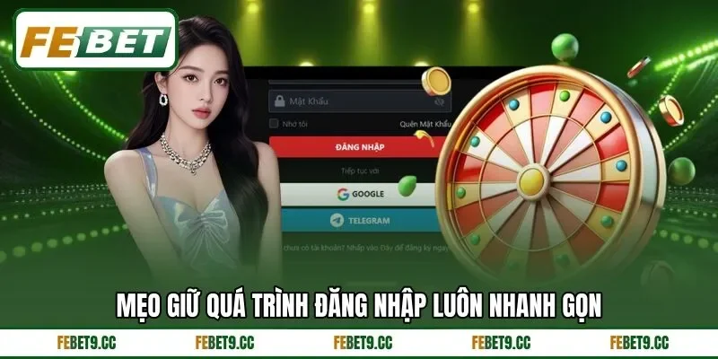 Mẹo tối ưu phiên truy cập dành cho hội viên